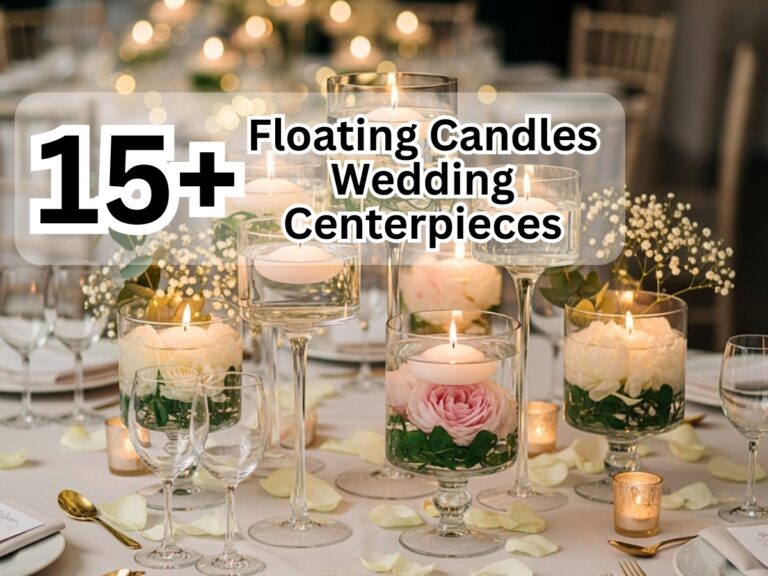 15+ Floating Candle Wedding Centerpieces You’ll Adore